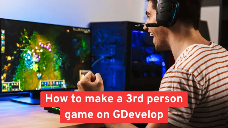 how to make a 3rd person game on GDevelop