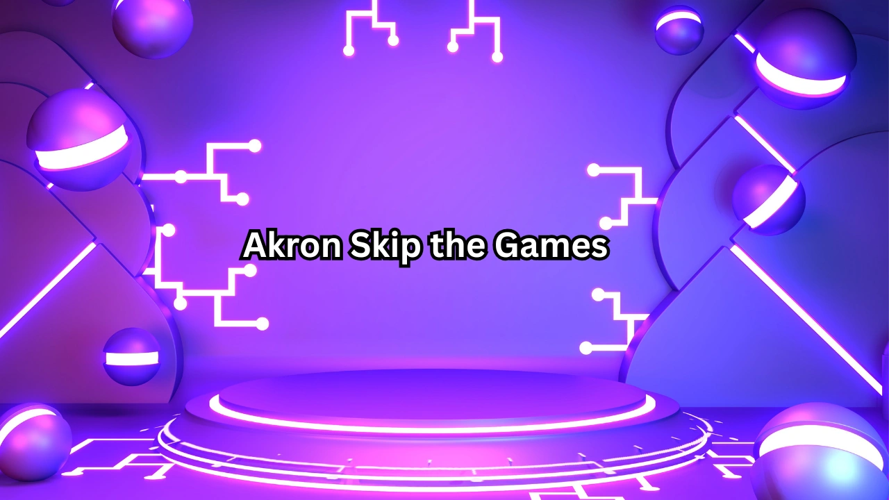 Akron Skip the Games