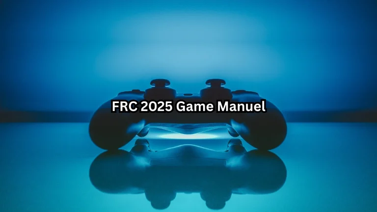 FRC 2025 Game Manuel
