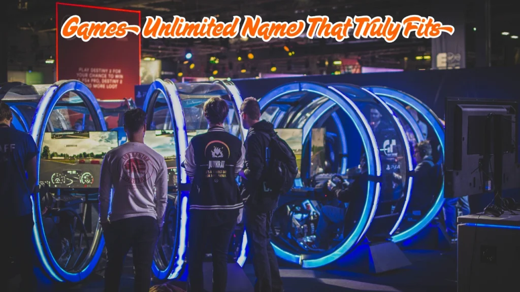 Games Unlimited Name That Truly Fits