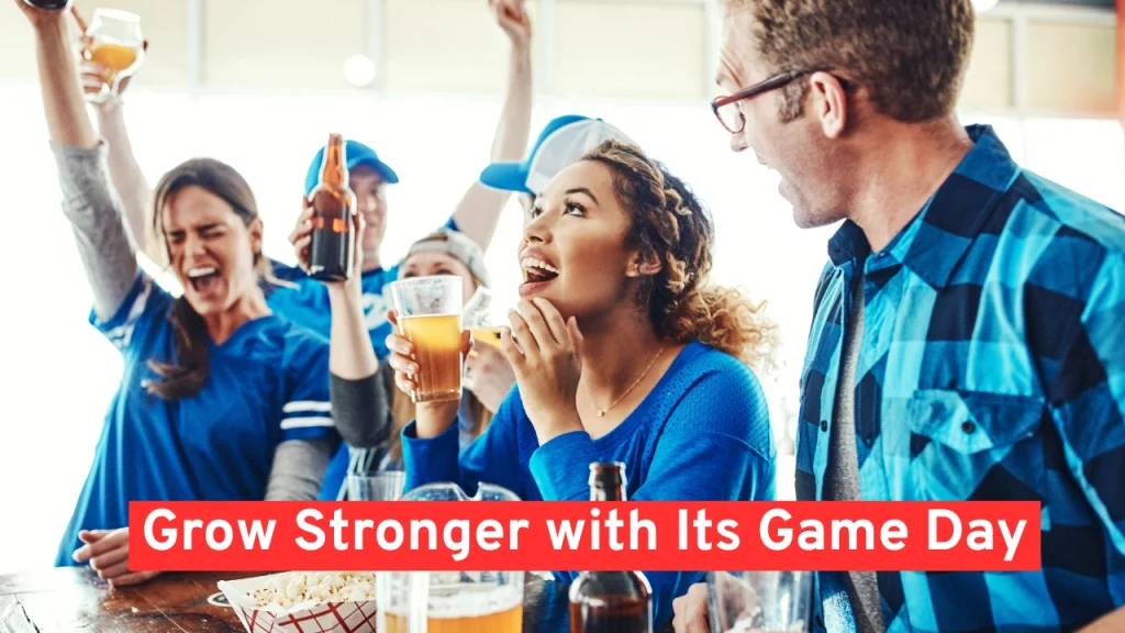Grow Stronger with Its Game Day