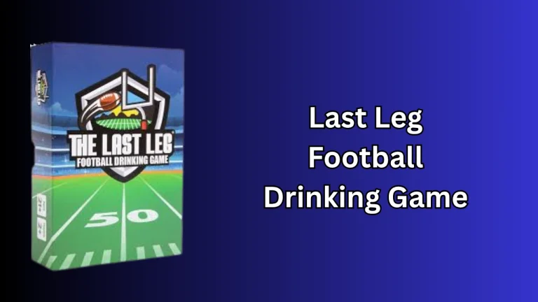 Last Leg Football Drinking Game